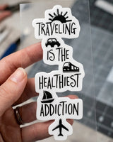Travelling is the healthiest addiction | Hard Surface patch | Vacay Mode
