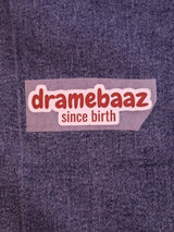 Dramebaaz | Iron-on Patch | Bindaas Bol