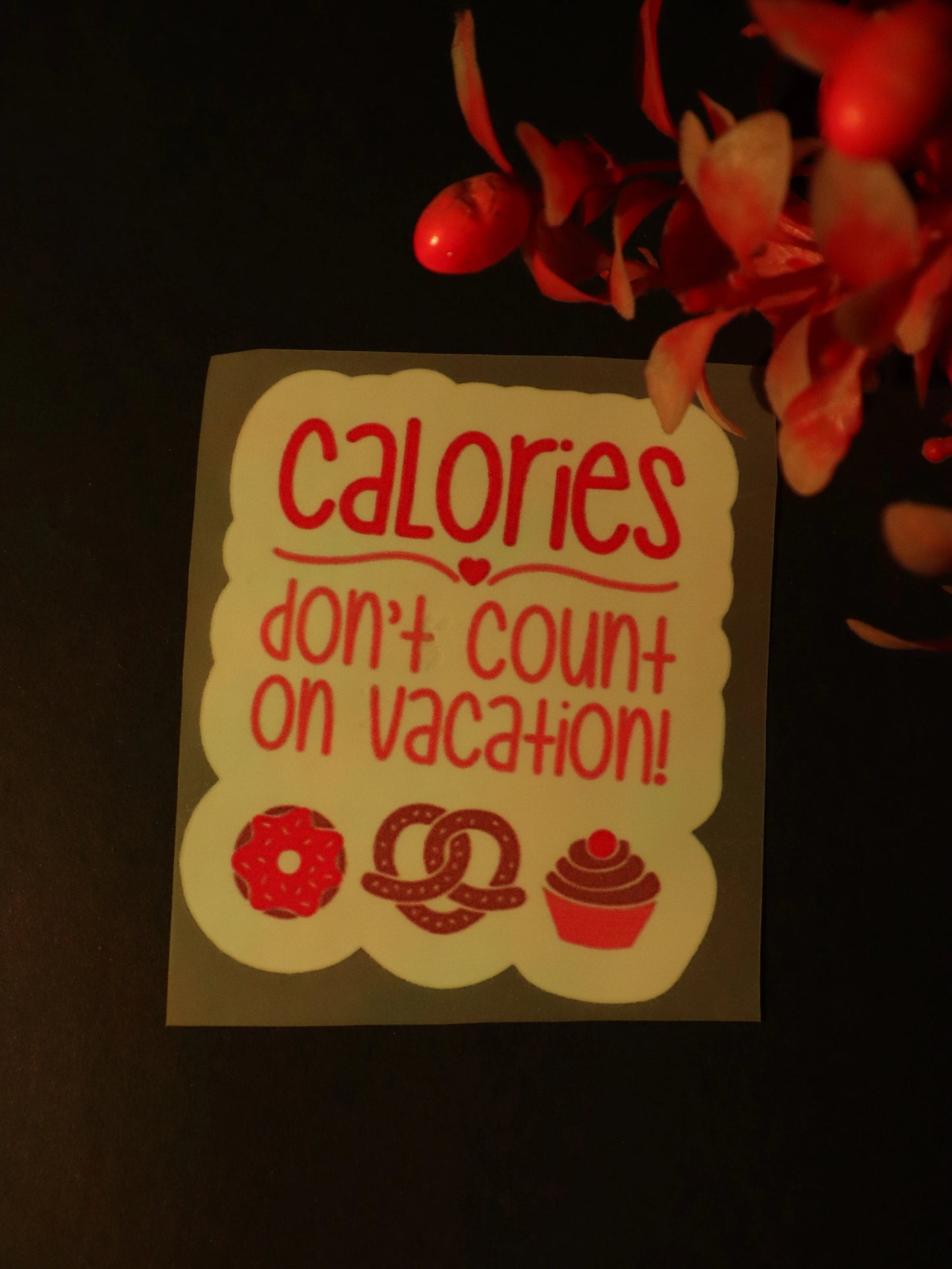 Calories don't count on vacation! | Iron on patch | Vacay Mode