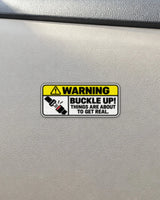 Buckle Up Warning car patch on a car