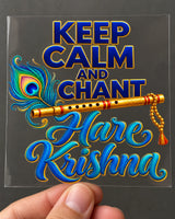 Keep Calm Chant Hare Krishna hard surface patch on clear film