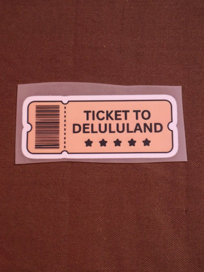 Ticket To Delululand | Iron-on Patch | Bindaas Bol