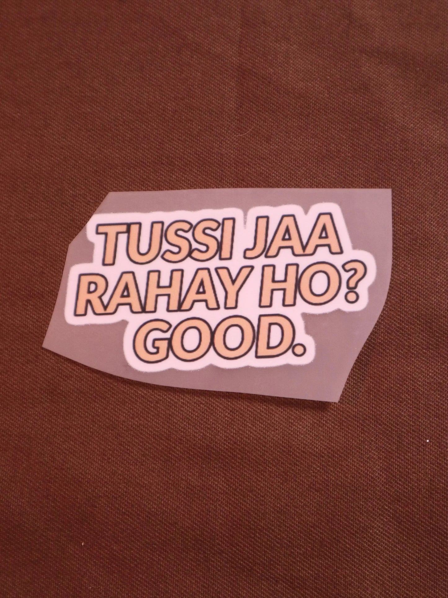 Tussi Jaa Rahe Ho? | Iron-on Patch | Bindaas Bol