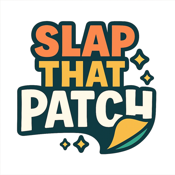 Slap That Patch