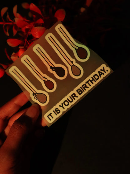 It is your Birthday. | Iron on patch | The Dundie Pack