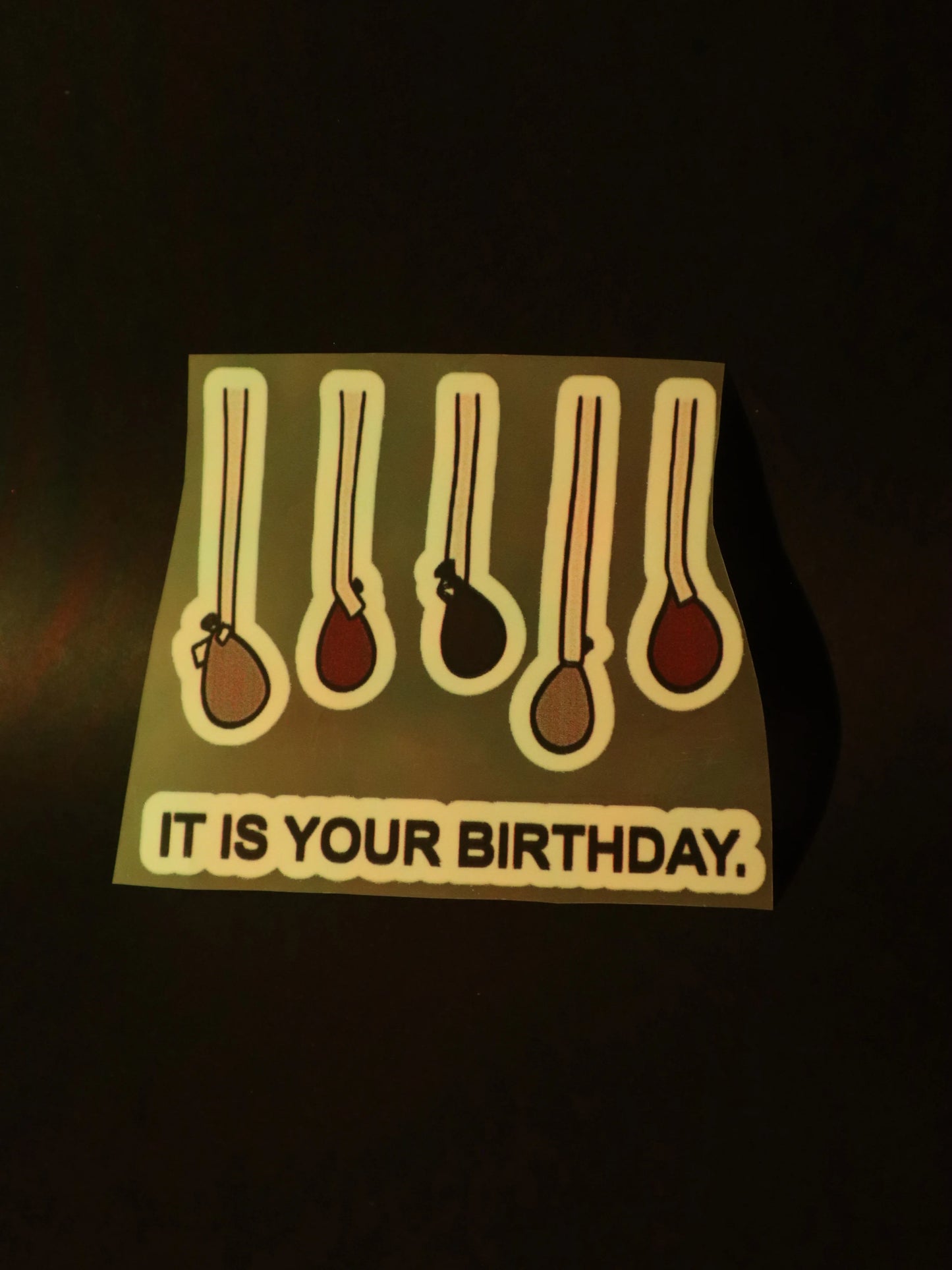It is your Birthday. | Iron on patch | The Dundie Pack