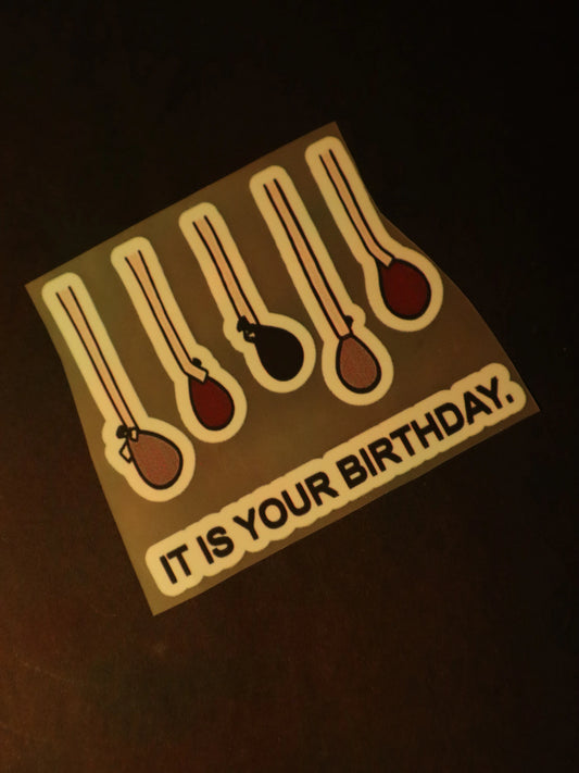 It is your Birthday. | Iron on patch | The Dundie Pack