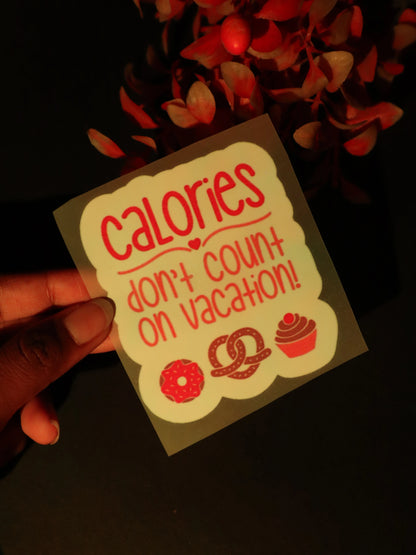 Calories don't count on vacation! | Iron on patch | Vacay Mode