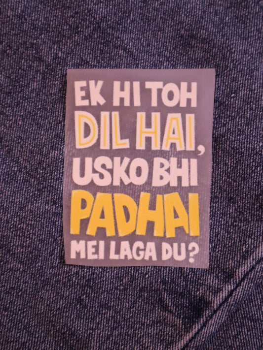 Dil Toh Ek Hi Hai 💛 | Iron-on Patch | Bindaas Bol