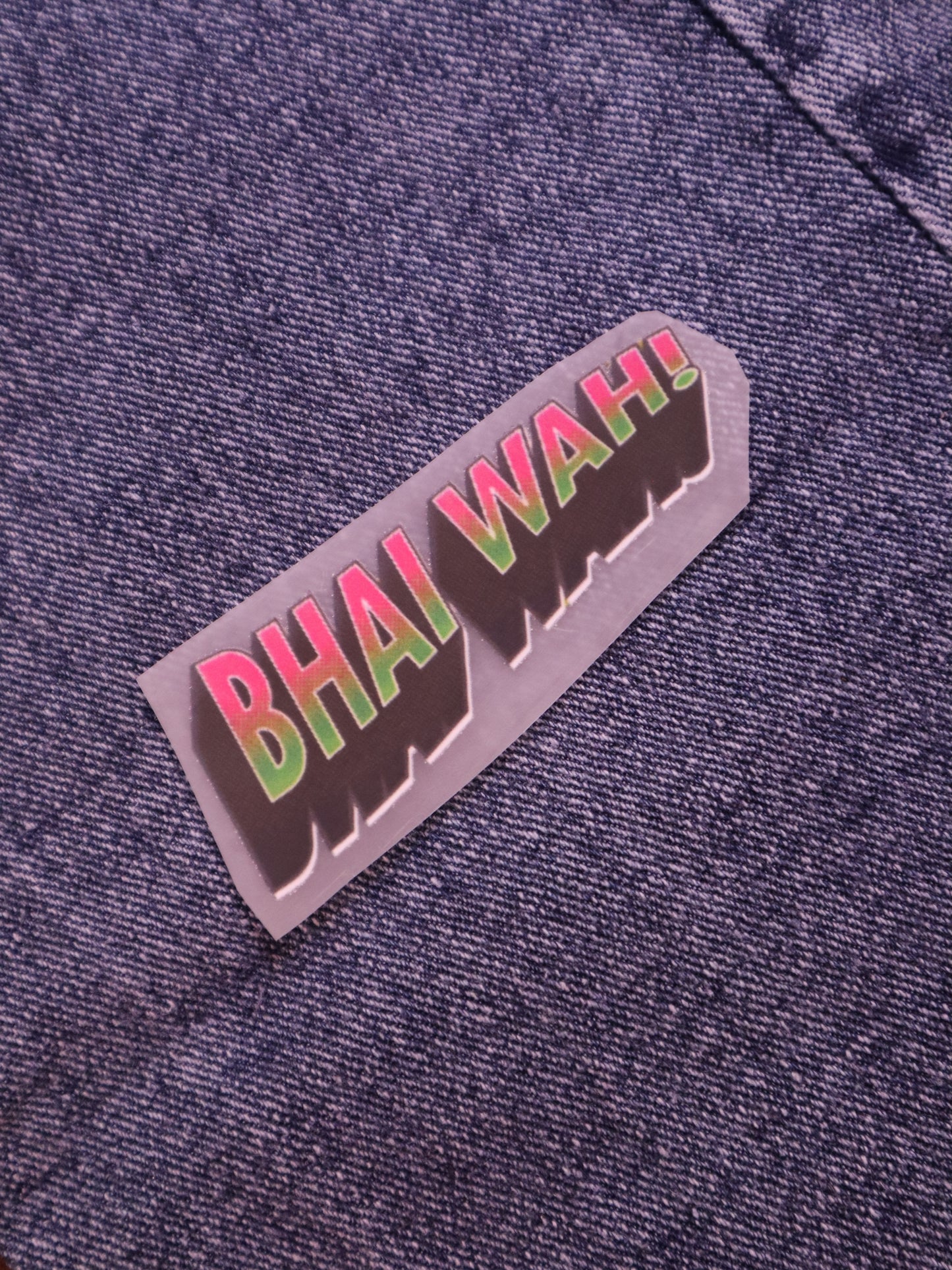 Bhai Wah! | Iron-on Patch | Bindaas Bol
