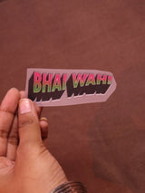 Bhai Wah! | Iron-on Patch | Bindaas Bol