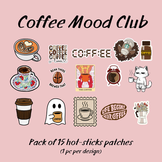 Coffee Mood Club | Pack of 15 Hot-Sticks | Iron on patches