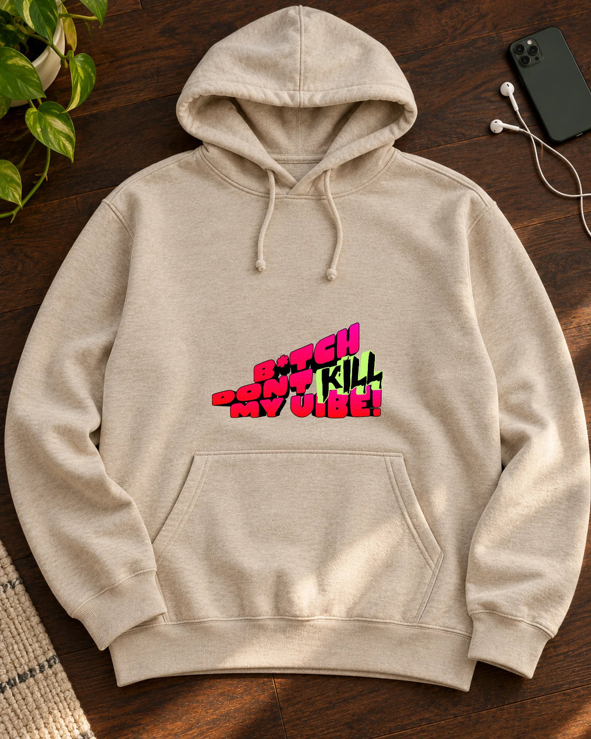 Bitch Dont Kill My Vibe iron-on patch on clothes