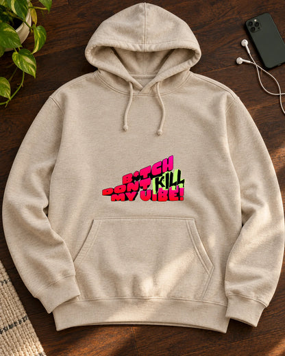 Bitch Dont Kill My Vibe iron-on patch on clothes