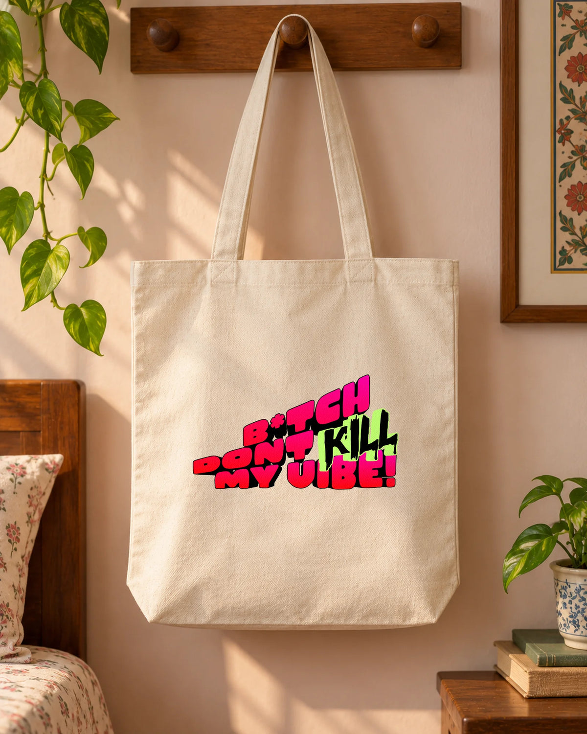 Bitch Dont Kill My Vibe iron-on patch on clothes