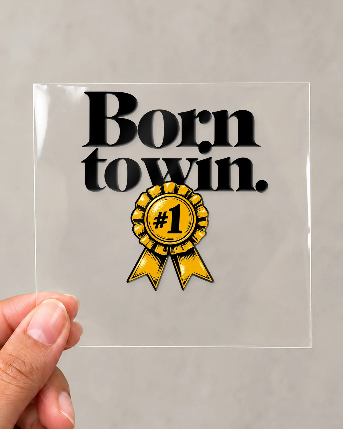 Born To Win hard surface patch on clear film