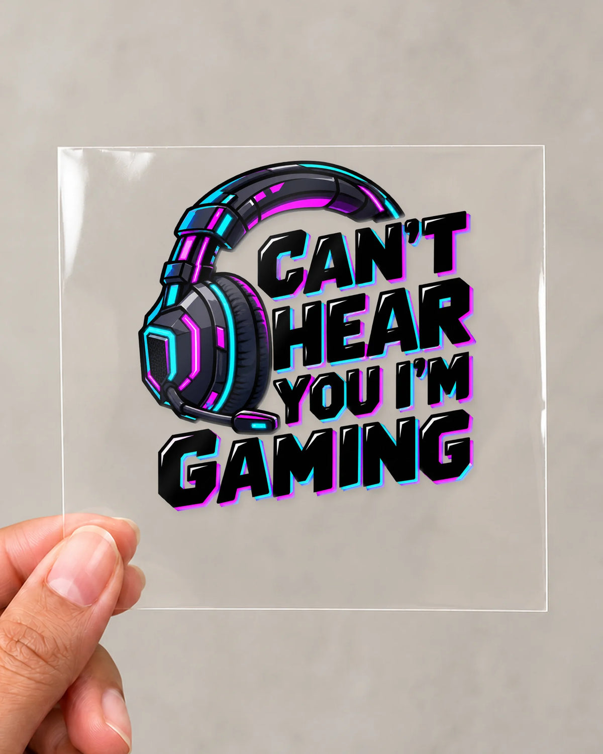 Can't Hear You I'm Gaming gamer patch on clear film