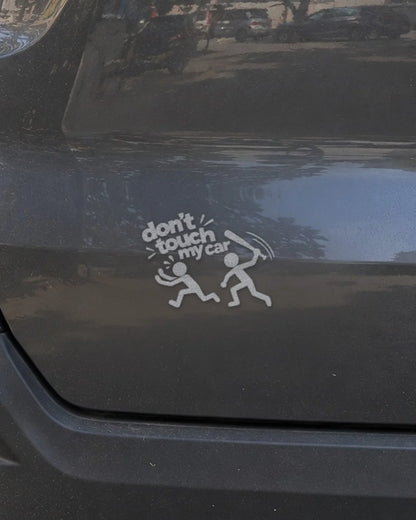 Don't Touch My Car car patch in white on a car