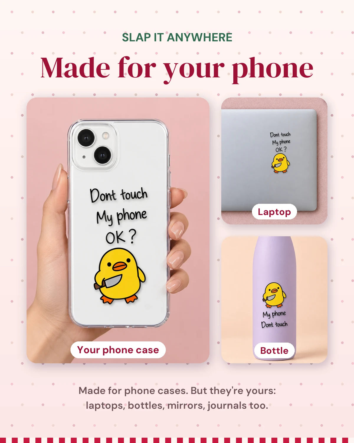 Duck Off: made for your phone, slap it anywhere