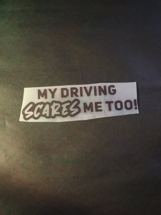 My Driving Scares Me Too! | Iron-on Patch | Rider's Creed