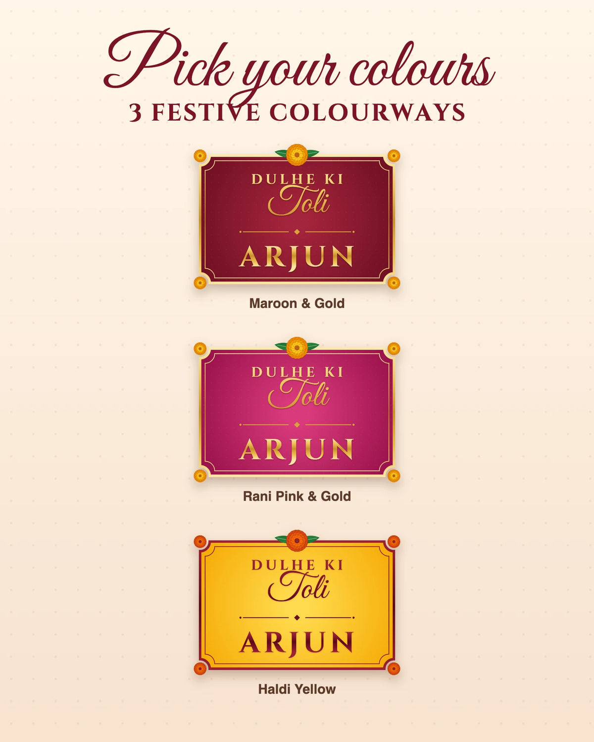 Three colourways