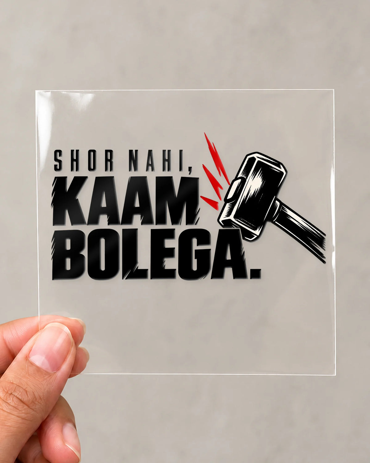 Kaam Bolega hard surface patch on clear film