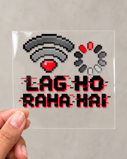 Lag Ho Raha Hai gamer patch in black ink on clear film