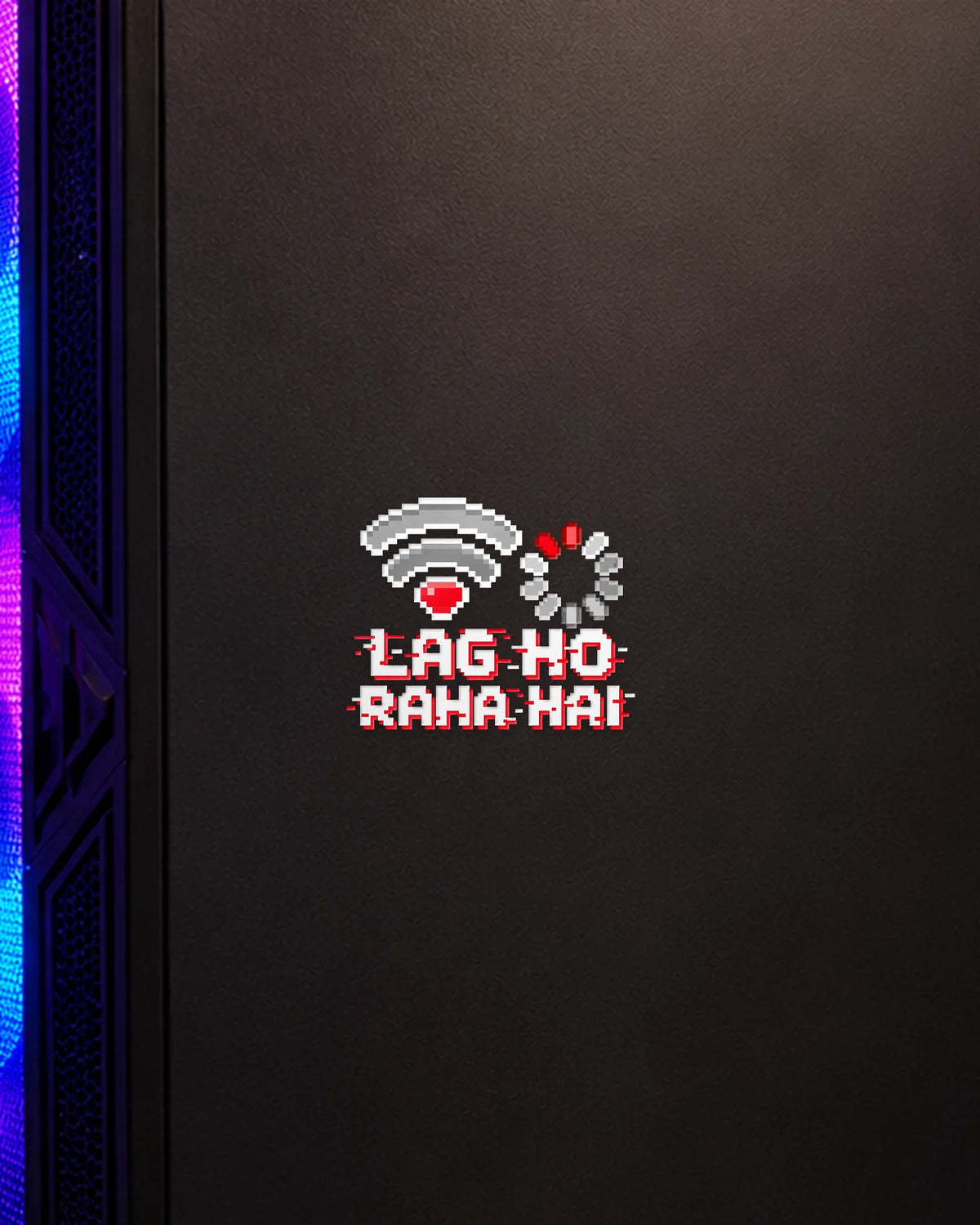 Lag Ho Raha Hai gamer patch in white ink on a gaming PC cabinet