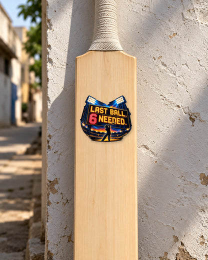 Last Ball 6 Needed cricket bat patch on a bat