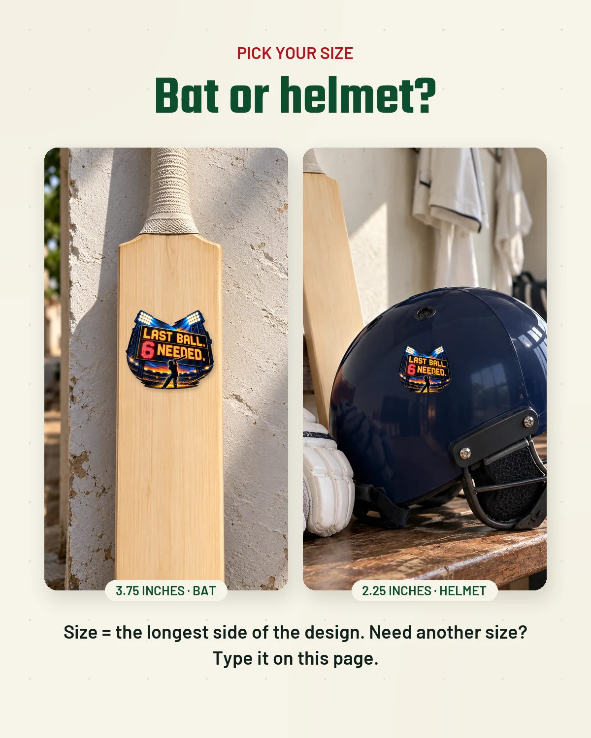 Last Ball 6 Needed size guide: bat and helmet