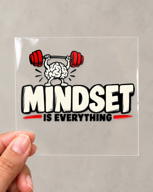 Mindset Is Everything hard surface patch on clear film