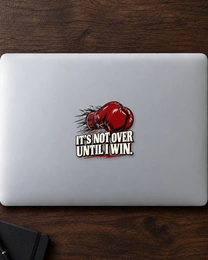 Not Over Until I Win hard surface patch mockup