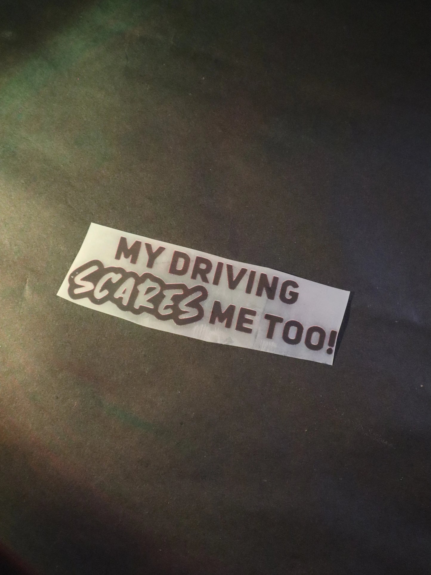 My Driving Scares Me Too! | Iron-on Patch | Rider's Creed