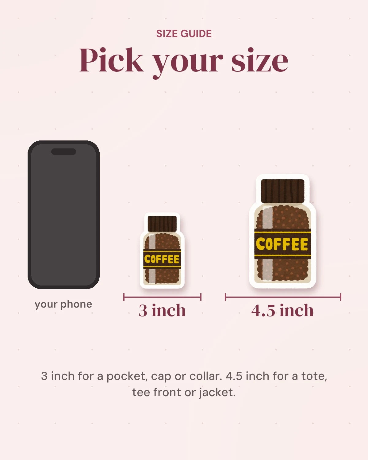 Size guide: 3 inch and 4.5 inch